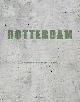 9789491555701 Jan Oudenaarden 25797, Rien Vroegindeweij 28511, Rotterdam
