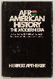 9780806502281 Herbert Aptheker 263076, Afro-American History: the Modern Era