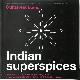 9780957143821 Gurpareet Bains 97220, Indian Superspices. A collection of lab-inspired recipes using spices in abundance to alleviate the symptoms of everyday illnesses