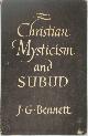  John Godolphin Bennett 212165, Christian Mysticism and Subud