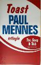 9789038849386 Paul Mennes 10931, Toast. Trilogie bevat: Tox, Soap % Web