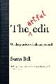 9780393332179 Susan Bell 303498, The Artful Edit. On the Practice of Editing Yourself