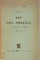  Edward G. Ballard, Art and Analysis. An Essay toward a Theory in Aesthetics
