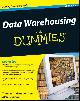 9780470407479 Thomas C. Hammergren, Data Warehousing For Dummies. 2nd edition