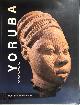 9783907070383 Rowland Abiodun , Henry John Drewal , John Pemberton 118161, Yoruba. Art and aesthetics