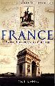 9780762441204 Cecil Jenkins 305276, A Brief History of France. People, History, and Culture