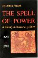 9067180904 Henk Schulte Nordholt 229407, The Spell of Power. A history of Balinese politics 1650-1940