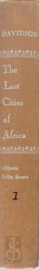  Basil Davidson 22374, The Lost Cities of Africa. With Photographs, Maps, and Line Drawings