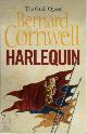 9780007310302 Bernard Cornwell 17735, Harlequin (the Grail Quest, Book 1)