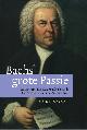 9789492093059 Ad de Keyzer 236102, Bachs grote passie. Een spiritueel-liturgische benadering van de Matthäus-Passion van Johann Sebastian Bach