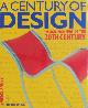 9781840000009 Penny Sparke 24888, A century of design. Design pioneers of the 20th century