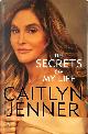 9781409173946 Caitlyn Jenner , Buzz Bissinger , H. G. Bissinger, The Secrets of My Life