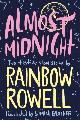 9781529003772 Rainbow Rowell 40321, Almost Midnight: Two Festive Short Stories