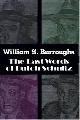 9781559702119 William S. Burroughs 243374, The Last Words of Dutch Schultz