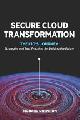9781945254208 Richard Stiennon, Secure Cloud Transformation