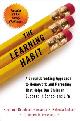 9780399167119 Donaldson-Pressman, Stephanie , Jackson, Rebecca , Pressman, Robert M., Dr., The Learning Habit. A Groundbreaking Approach to Homework and Parenting That Helps Our Children Succeed in School and Life
