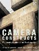 9781409421450 , Camera Constructs. Photography, Architecture and the Modern City