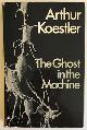 9780809261499 Arthur Koestler 15740, The Ghost in the Machine