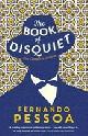 9781781258644 Fernando Pessoa 68226, The Book of Disquiet. The Complete Edition