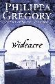 9780007230013 Philippa Gregory 40276, Wideacre