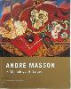 9783899290363 André Masson 29231, Werner Spies 11783, Didier Ottinger 11218, Lucía Ybarra , Museum Würth, Andre Masson. A Mythology of Nature