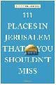 9783740803209 Laszlo Trankovits 310049, 111 Places in Jerusalem that You Shouldn't Miss