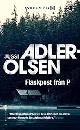 9789174293197 Jussi Adler-Olsen 65997, Flaskpost från P