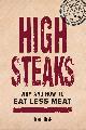 9780865717138 Eleanor Boyle 310299, High Steaks. Why and How to eat less meat