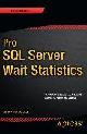 9781484211403 van de Laar, Enrico, Pro SQL Server Wait Statistics