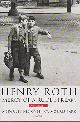 9780297814511 Henry Roth 25381, Mercy of a Rude Stream. A star shines over Mt. Morris Park