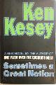  Ken Kesey 48542, Sometimes a Great Notion