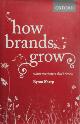 9780195573565 Byron Sharp 162153, How Brands Grow. What Marketers Don't Know