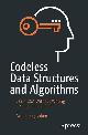 9781484257241 Armstrong Subero 311887, Codeless Data Structures and Algorithms