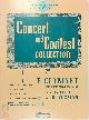 9781423477181 , Concert and Contest Collection for Bb Clarinet. With Piano Accompaniment