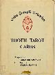 Aleister Crowley 17258, Frieda Harris 296627, Thoth Tarot Cards by Aleister Crowley