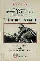  Gilbert Gilles 322958, l'Ultime Assaut. "Un Ancien Waffen SS Français raconte..."