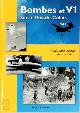 9782951983526 Hugues Chevalier 35772, Bombes et V1 sur le Pas-de-Calais, 1944. Raids alliés, crashs, destructions...
