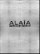 9789085866220 Annie Cohen-Solal 16970, Stephanie Seymour Brant 327865, Mark Wilson 96326, Alaïa. Azzedine Alaia in the 21st century