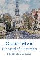 9789045026794 Geert Mak 10489, The angel of Amsterdam. Seven city stories