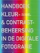 9789078811107 M. Buschman, Handboek Kleur & Contrastbeheersing in de digitale fotografie