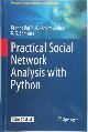 9783319967455 Krishna Raj P.M. , Ankith Mohan , K.G. Srinivasa, Practical Social Network Analysis with Python. Computer Communications and Networks