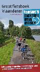 9789020978896 Declerck, Groot fietsboek Vlaanderen. 45 lusvormige fietsroutes en 5 meerdaagse tochten