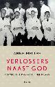 9789072219893 Anne-Mei The, Verlossers naast God. Dokters en euthanasie in Nederland