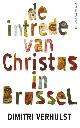 9789025437534 Dimitri Verhulst 10381, De intrede van Christus in Brussel PB. (in het jaar 2000 en oneffen ongeveer)