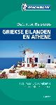 9789020970104 , Griekse eilanden en Athene. Haal meer uit uw vakantie met de Michelinsterren