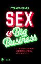 9789089311757 Yvonnick / Witte, Rene de Denoel, Sex & big business. Of hoe callgirls gebruikt worden als glijmiddel in de zakenwereld