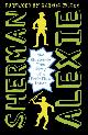 9781783442010 Sherman Alexie 61107, The Absolutely True Diary of a Part-Time Indian