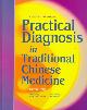 9780443045820 Churchill Livingstone 547226, Tietao Deng 547227, Practical Diagnosis in Traditional Chinese Medicine