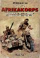 9782840481522 François de Lannoy 266165, Afrikakorps: The 1941-1943. Campaign in Libya and Egypt - La campagne de Libye-Egypte