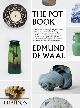 9780714870533 Edmund De Waal 236212, The Pot Book